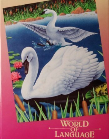 World Of Language: Level 4 [Hardcover] Gray, Betty G.; Toth, Marian Davies and Ragno, Nancy Nickell
