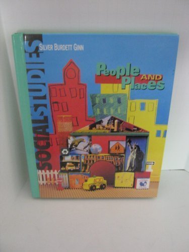 People and Places (Silver Burdett Ginn Social Studies) [Hardcover] Silver Burdett Ginn