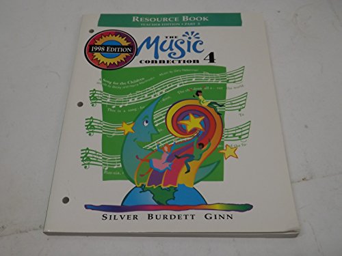 Music Connection Teacher Resource Book 4 [Paperback] Silver Burdett Ginn Religion