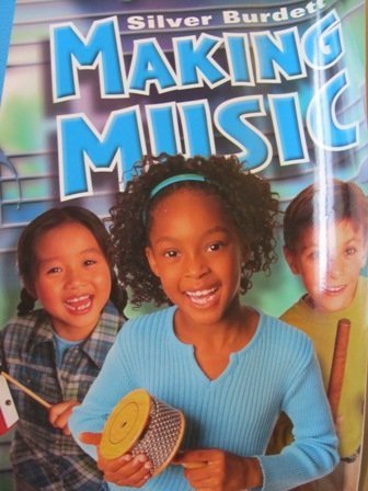 Making Music (Silver Burdett Resource Book, Grade 2) [Hardcover] David N. Connors Susan Bromfield