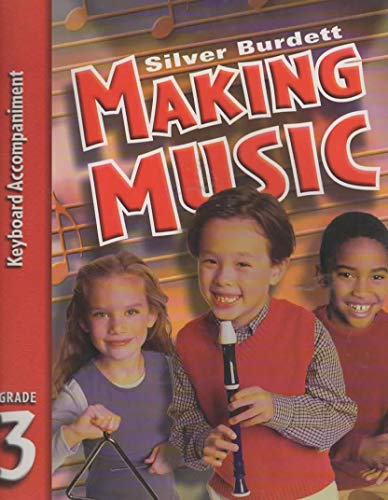 Making Music Grade 3 [Spiral-bound] Silver Burdett
