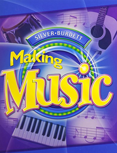 Silver Burdett Making Music, Grade 7: Student Textbook [Hardcover] March, Hunter C.; Schmid, Will and Stauffer, Sandra L.