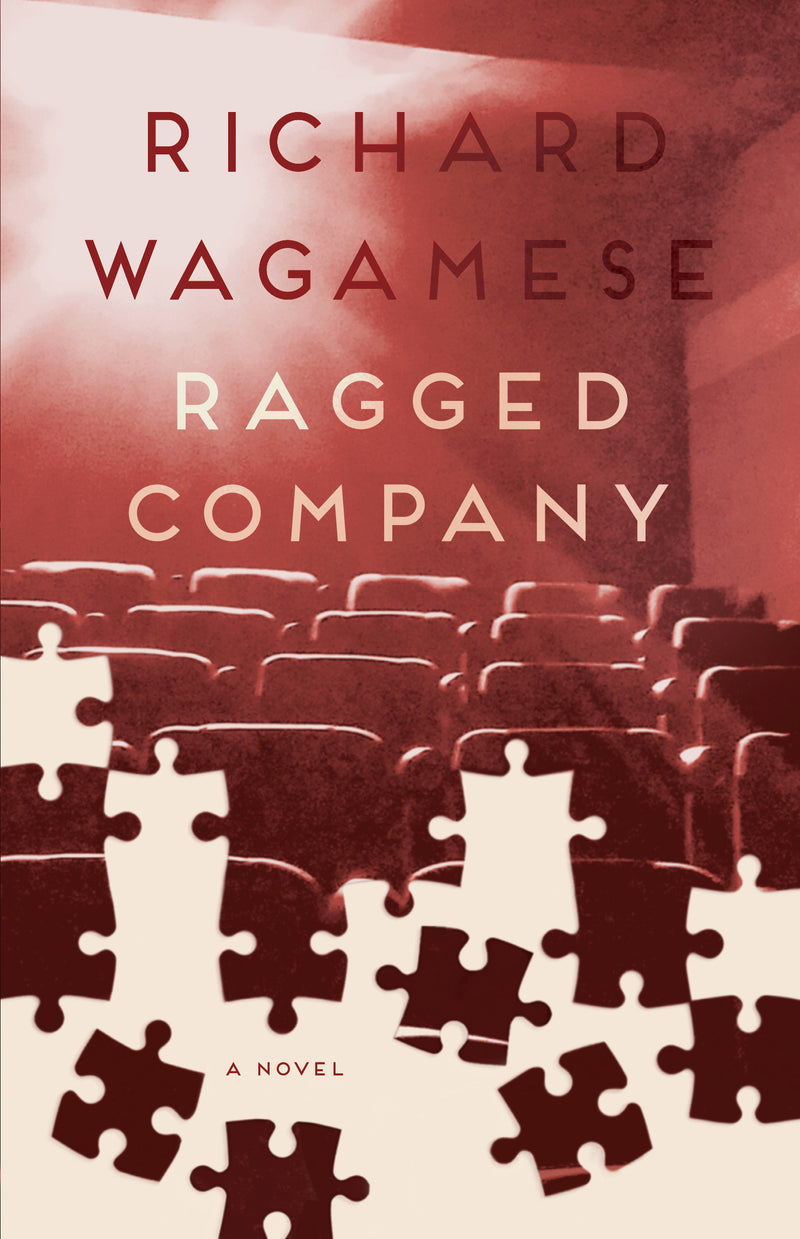 Ragged Company: A Novel