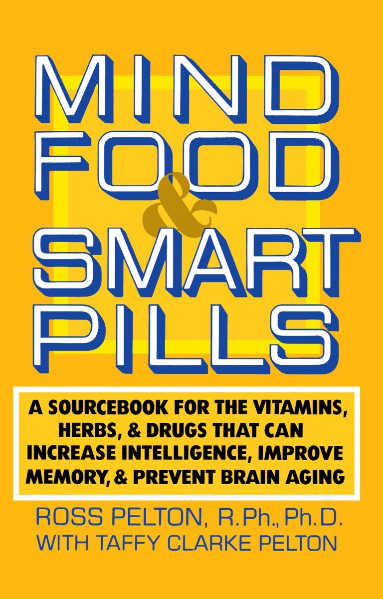 Mind Food and Smart Pills