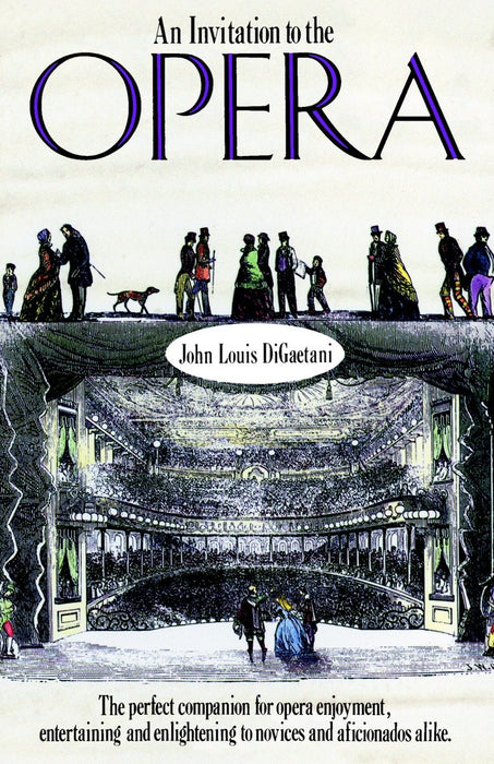 An Invitation to the Opera