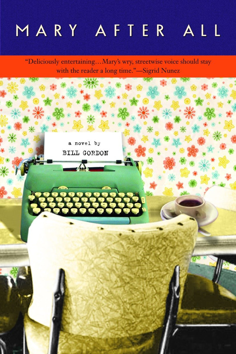 Mary After All: A Novel