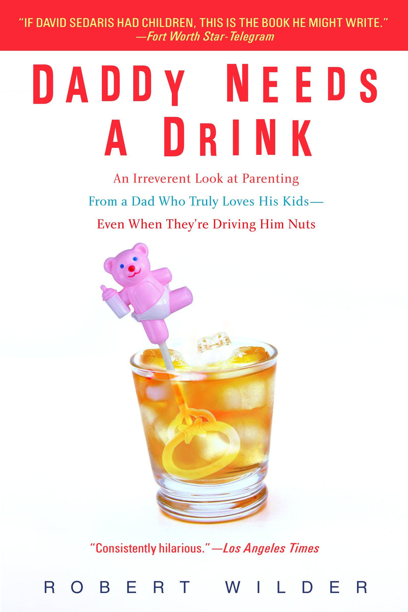Daddy Needs a Drink