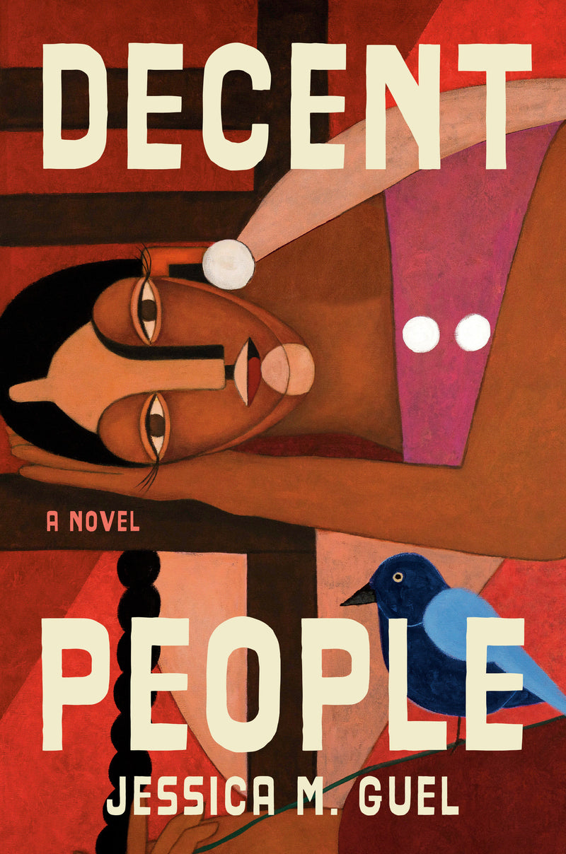 Decent People: A Novel