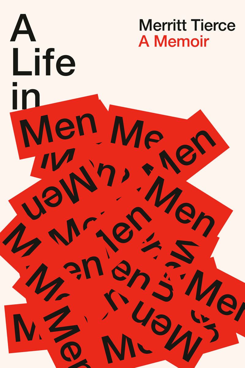 A Life in Men: A Memoir