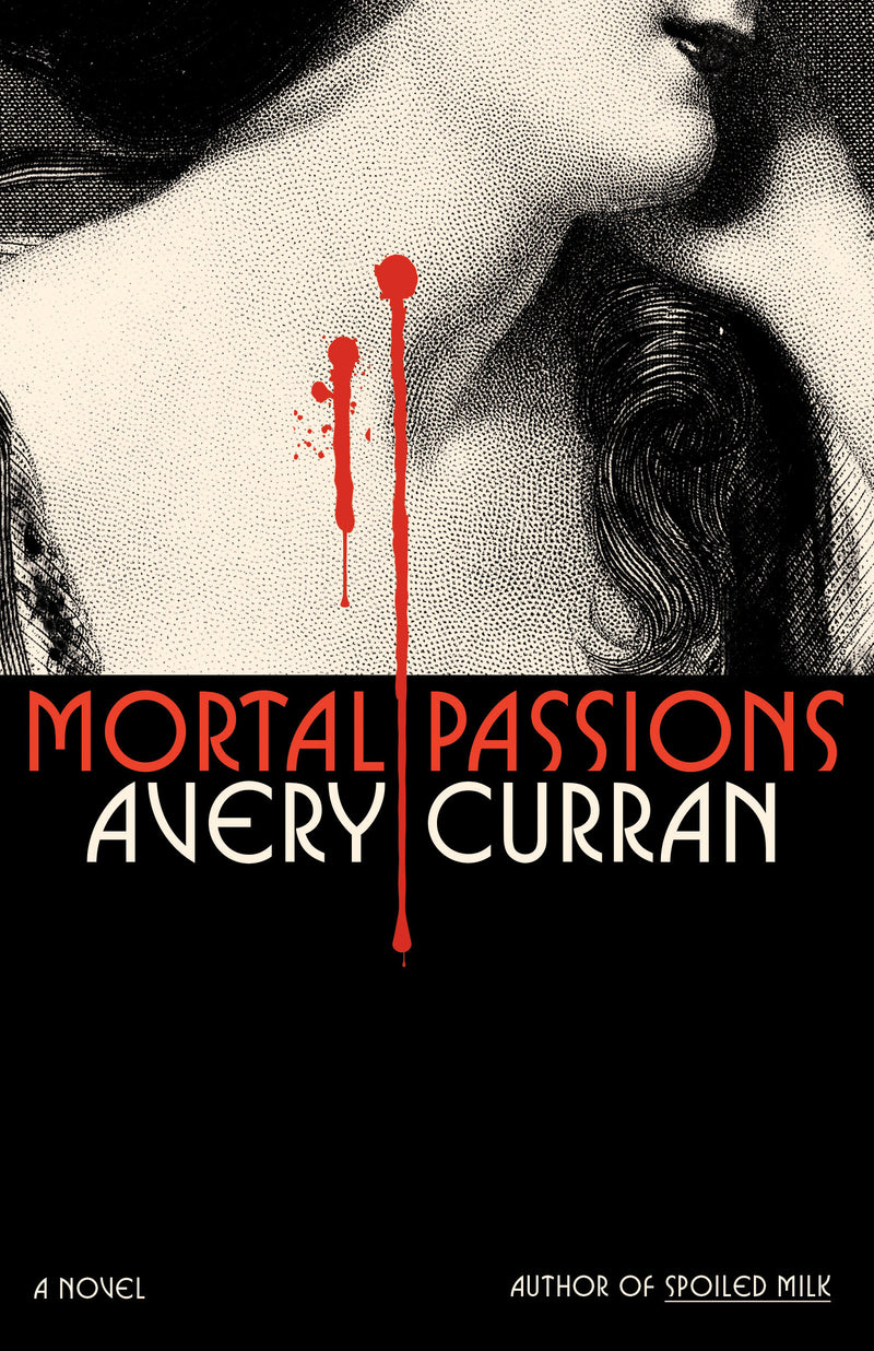 Mortal Passions: A Novel