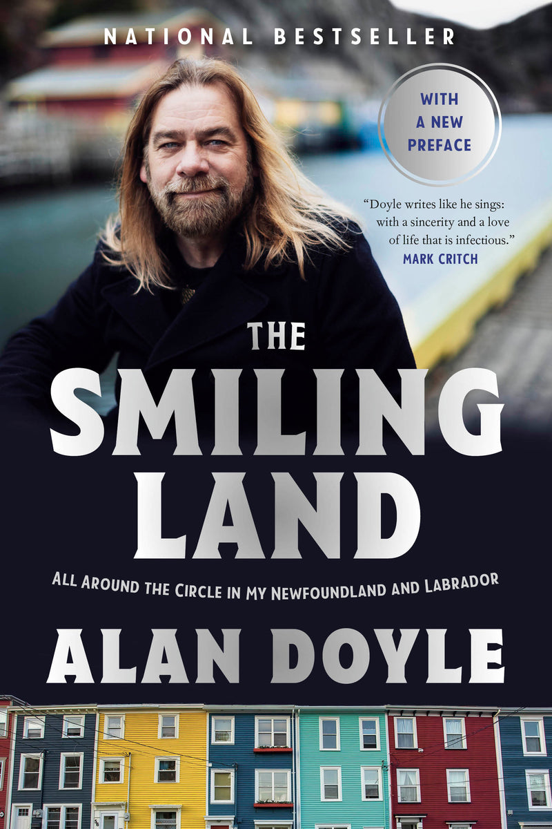The Smiling Land: All Around the Circle in My Newfoundland and Labrador
