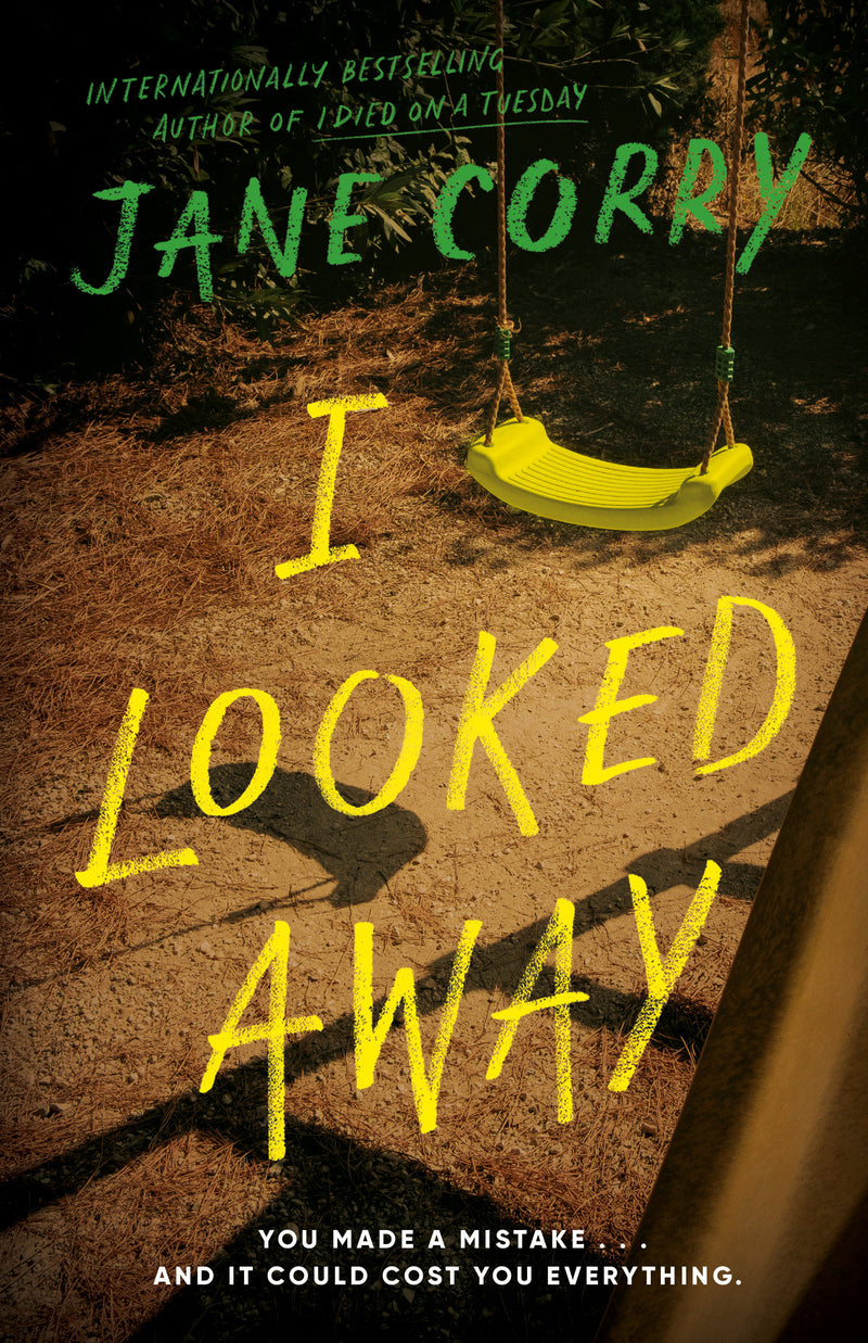I Looked Away: A Novel