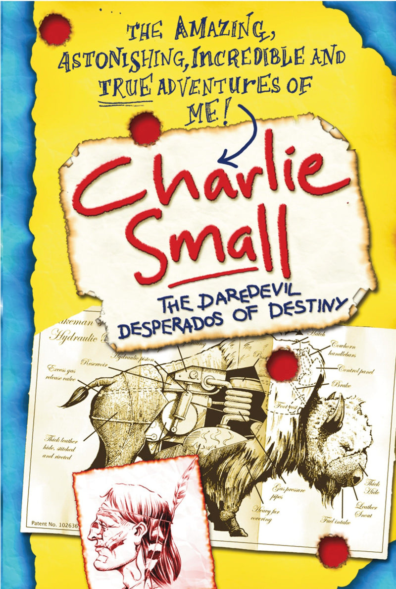 Charlie Small 4:The Daredevil Desperados of Destiny