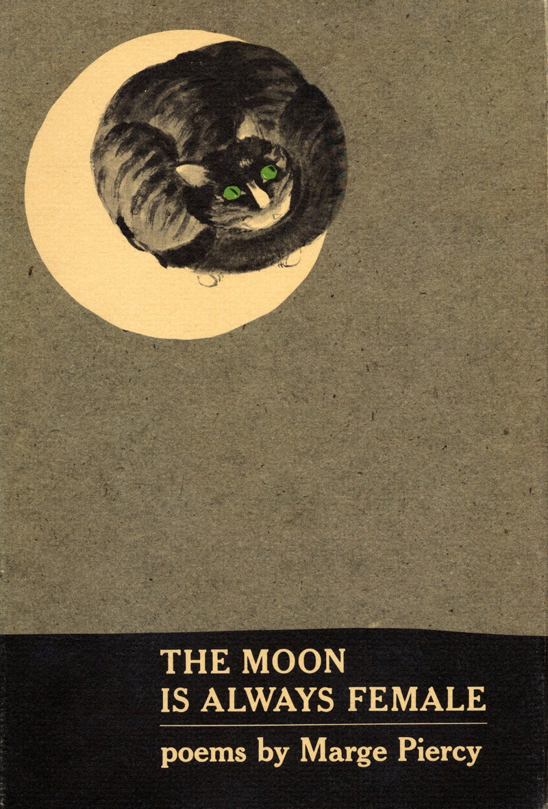 THE MOON IS ALWAYS FEMALE