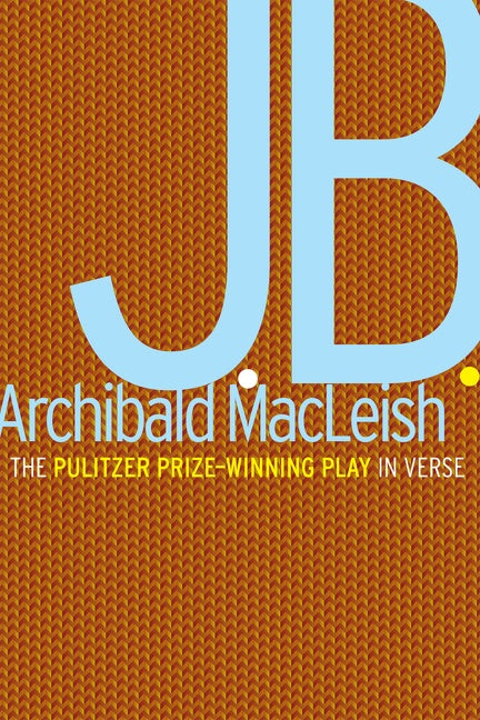 J.b.: A Play in Verse