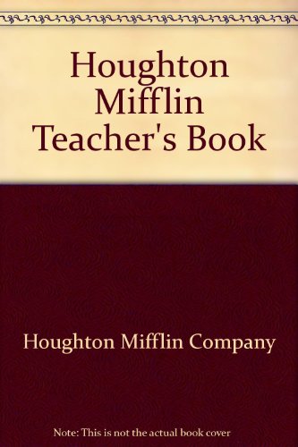 Houghton Mifflin Teacher's Book [Textbook Binding] Houghton Mifflin Harcourt (HMH)