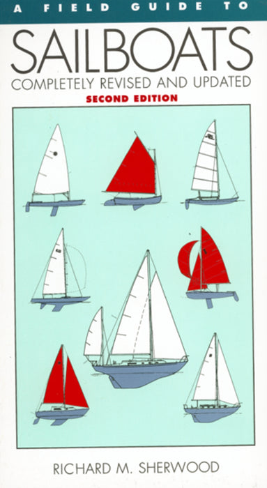 A Field Guide To Sailboats Of North America