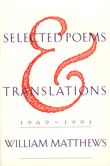 Selected Poems And Translations