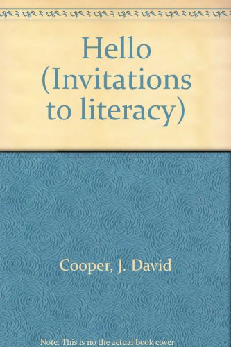 Hello (Invitations to literacy) Cooper, J. David