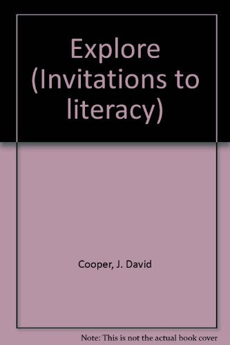 Explore (Invitations to literacy) Cooper, J. David