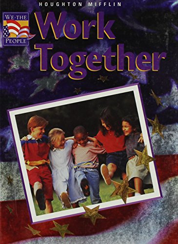 Houghton Mifflin We the People: Working Together Level 2 working-together