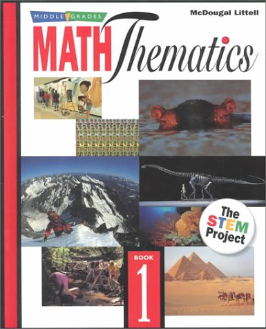 McDougal Littell MathThematics: Student Edition Book 1 1999 [Hardcover] MCDOUGAL LITTEL