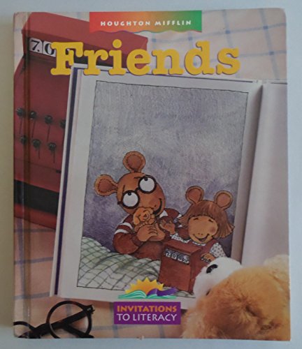 Friends, Student Anthology Level 2.1: Houghton Mifflin Invitations to Literature (Invitations to Lit 1997) Hm