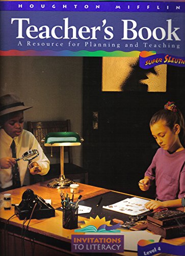 Invitations to Literacy: Level 4 - Imagine: Super Sleuths (Invitations to Literacy (Teacher's Book: A Resource for Planning and Teaching), Level 4: Imagine - Super Sleuths) [Textbook Binding]