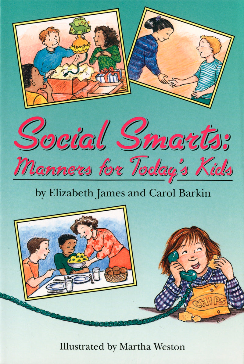 Social Smarts: Manners for Today's Kids
