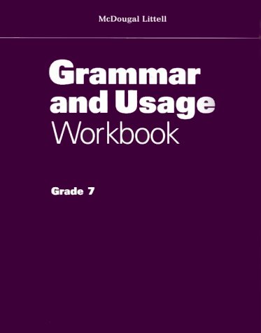 Grammar Usage Workbook: Grade 7 McDougal, Littell