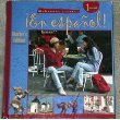 En Espanol: Level 1 Estella Gahala; Patricia Hamilton Carlin; Audrey L. Heining-Boynton; Ricardo Otheguy and Barbara J. Rupert