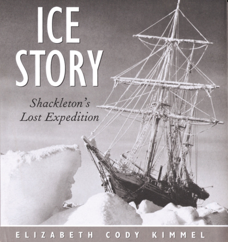 Ice Story: Shackleton's Lost Expedition