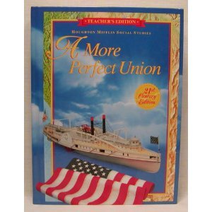 A more perfect union (Houghton Mifflin social studies) Armento
