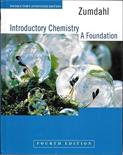 Introductory Chemistry: A Foundation, Instructor's Annotated Edition, Fourth Edition, Copyright 2000 [Hardcover] Steven S. Zumdahl
