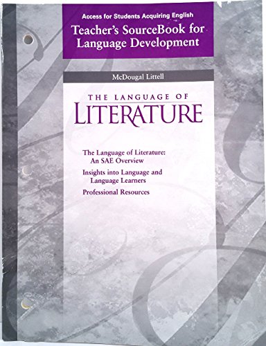 Language of Literature Sae Teachers Sourcebook for Language Development, Grades 9-12 Mcdougal Littel