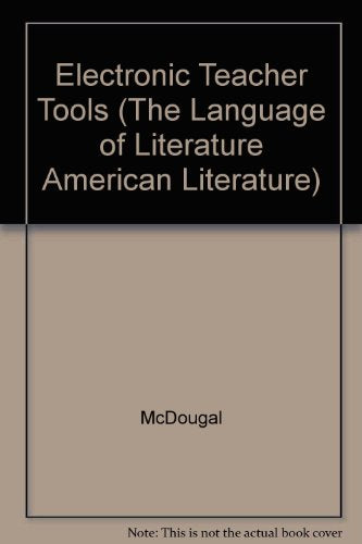 Electronic Teacher Tools (The Language of Literature American Literature) [CD-ROM] McDougal Littell