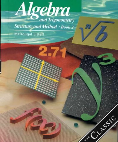 Algebra and Trigonometry: Structure and Method, Book 2 [Hardcover] MCDOUGAL LITTEL