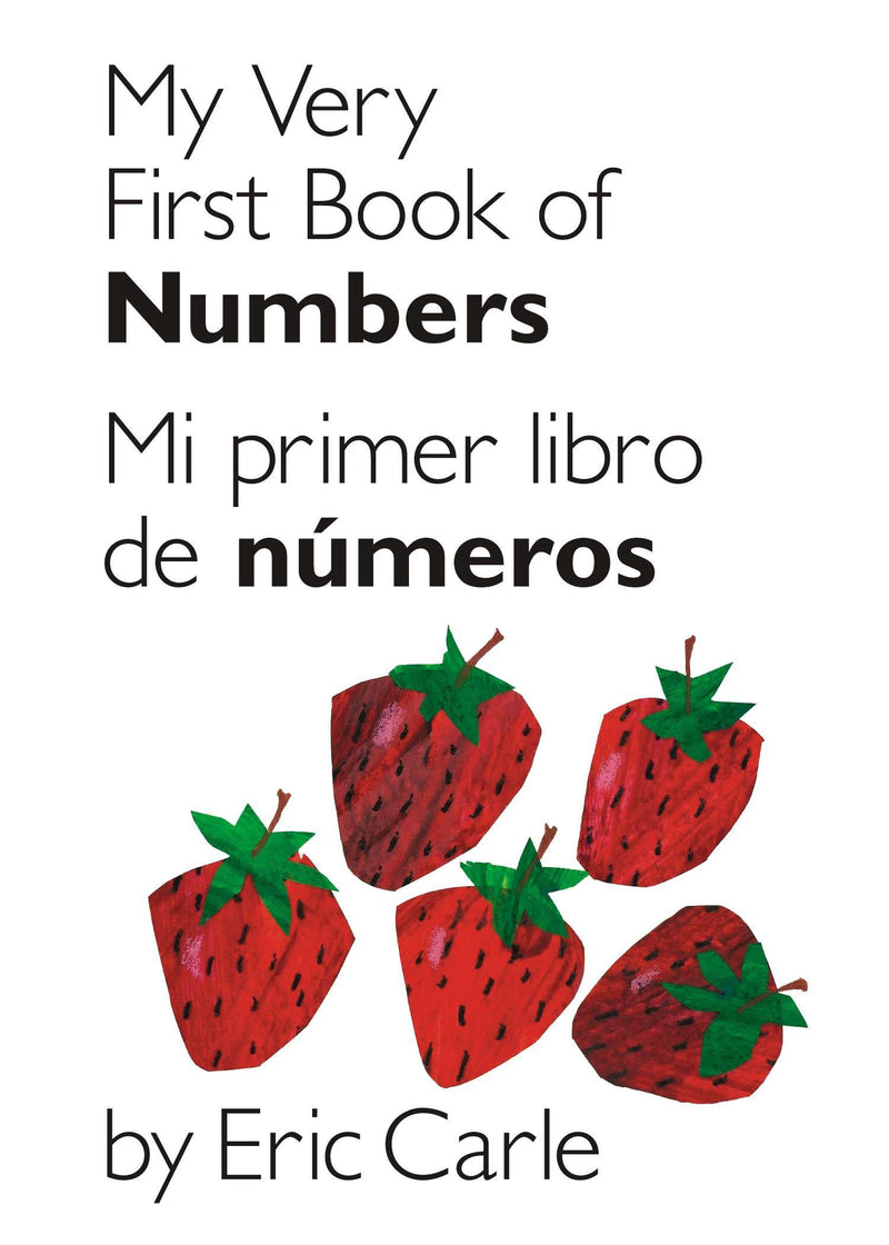 Mi primer libro de números / My Very First Book of Numbers
