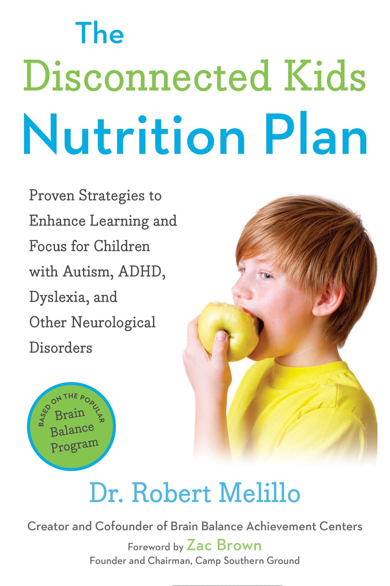 The Disconnected Kids Nutrition Plan