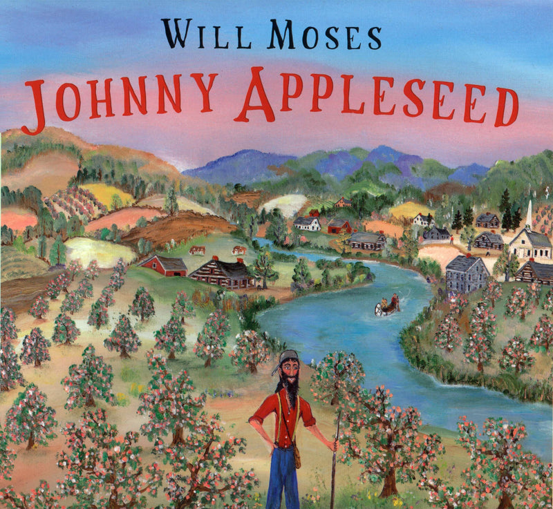 Johnny Appleseed: The Story of a Legend