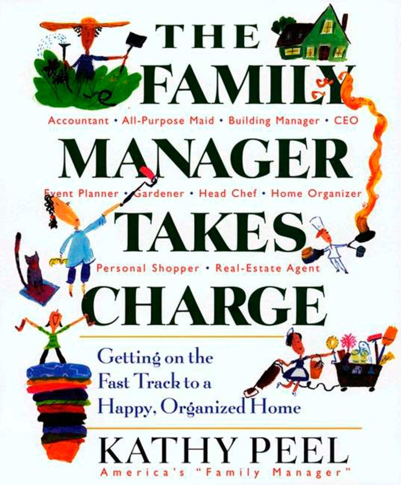 The Family Manager Takes Charge