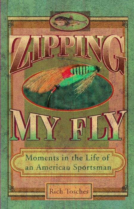 Zipping My Fly