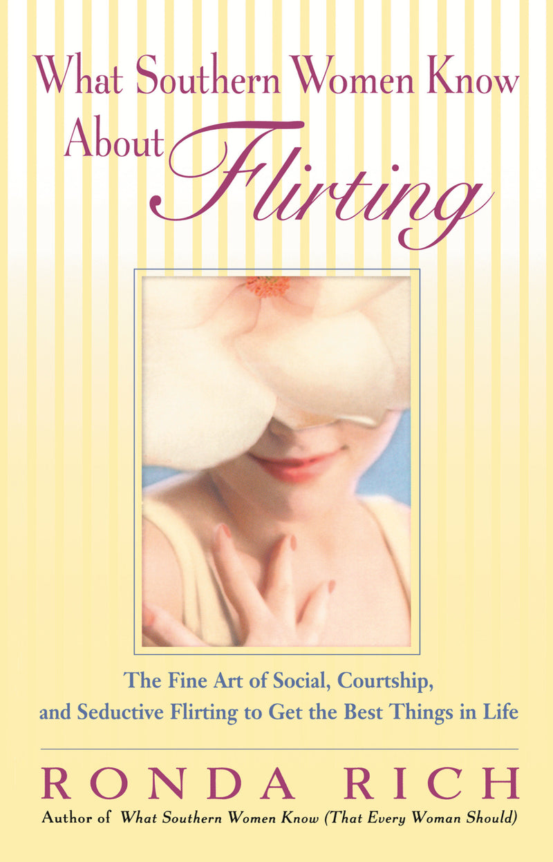 What Southern Women Know About Flirting