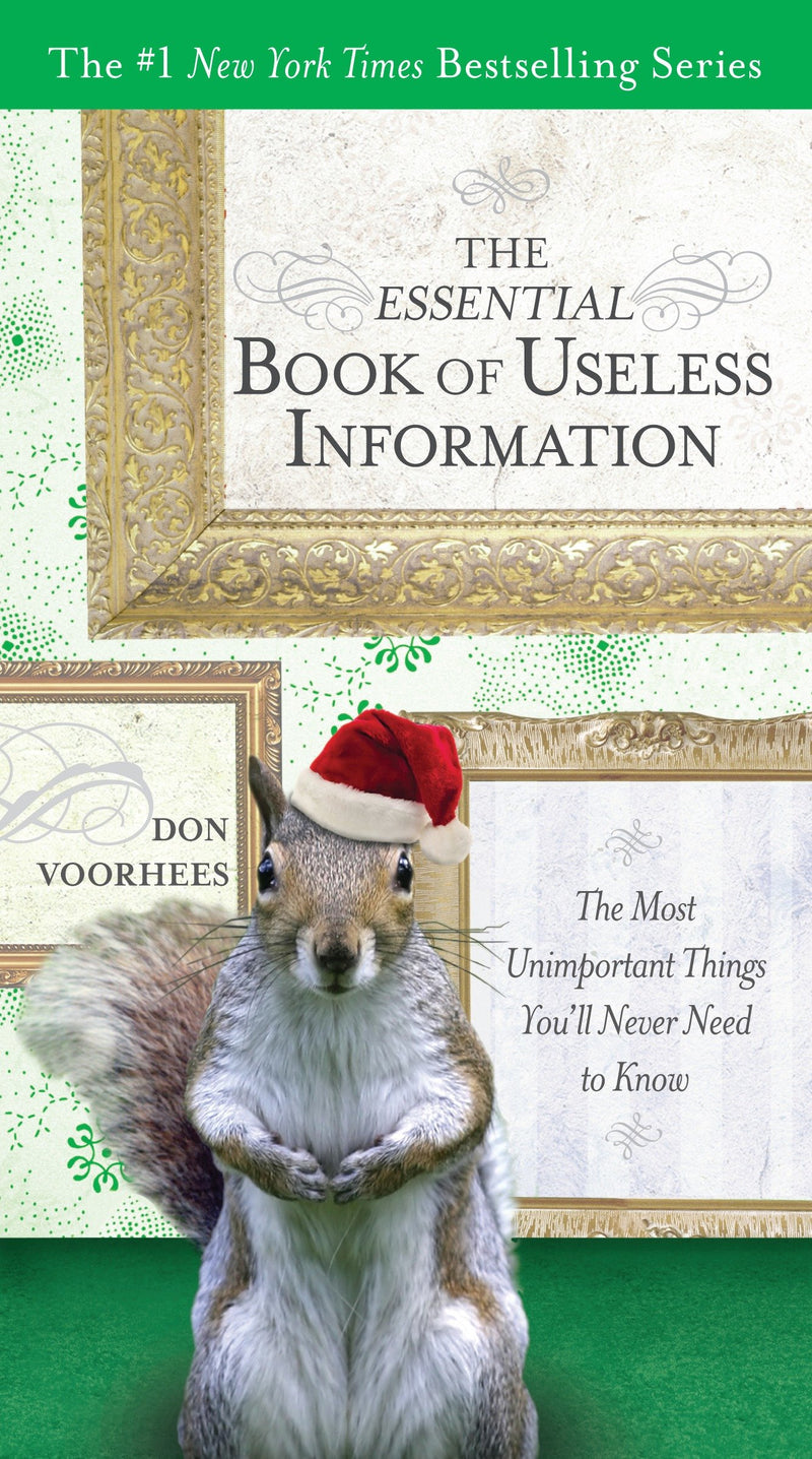 The Essential Book of Useless Information (Holiday Edition)