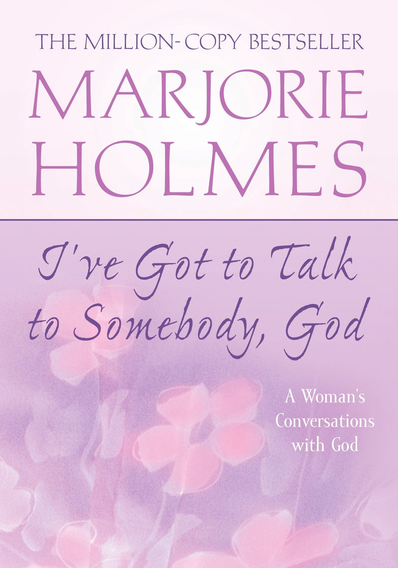 I've Got to Talk to Somebody, God