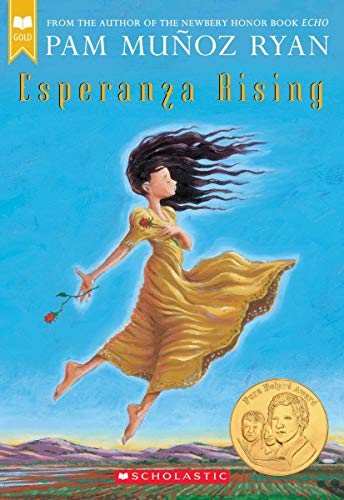 Esperanza Rising (Scholastic Gold) [Paperback] Ryan, Pam MuÃ±oz