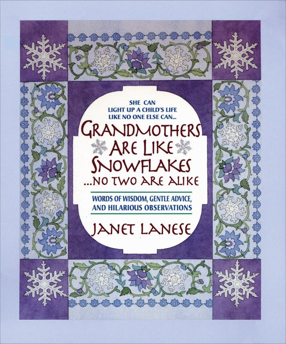 Grandmothers Are Like Snowflakes...No Two Are Alike