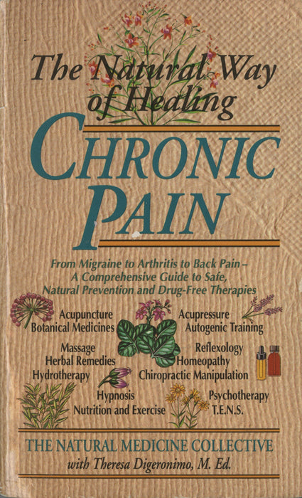 The Natural Way of Healing Chronic Pain