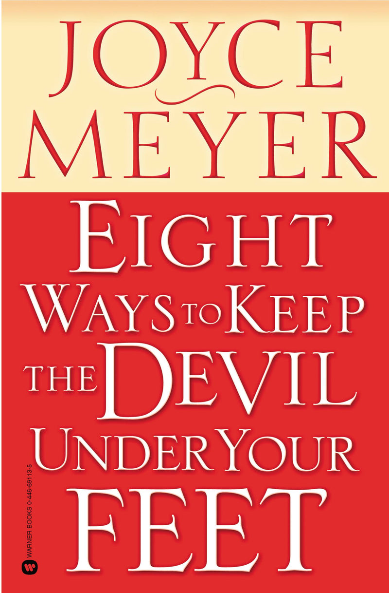 Eight Ways to Keep the Devil Under Your Feet