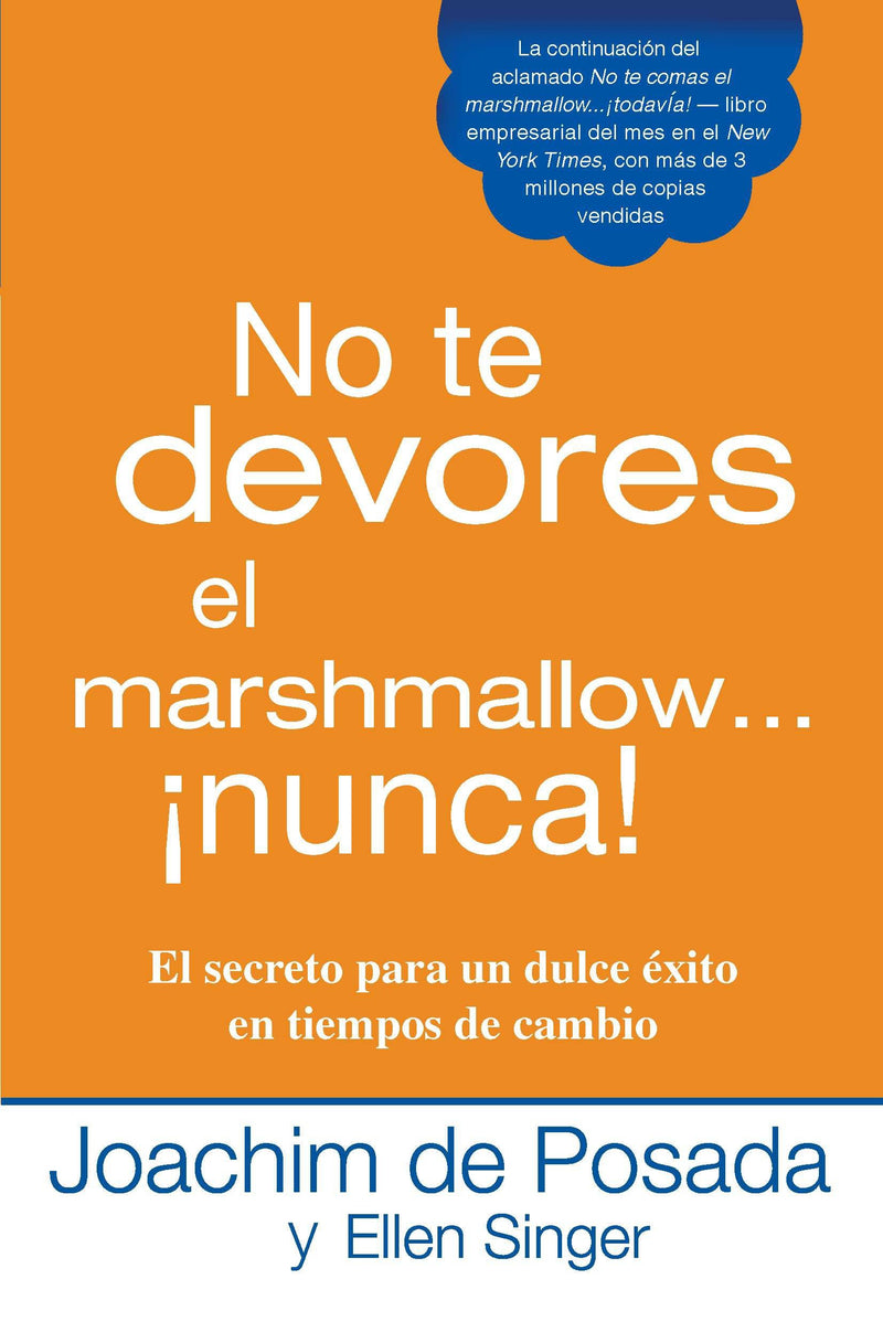Don't Gobble the Marshmallow Ever!